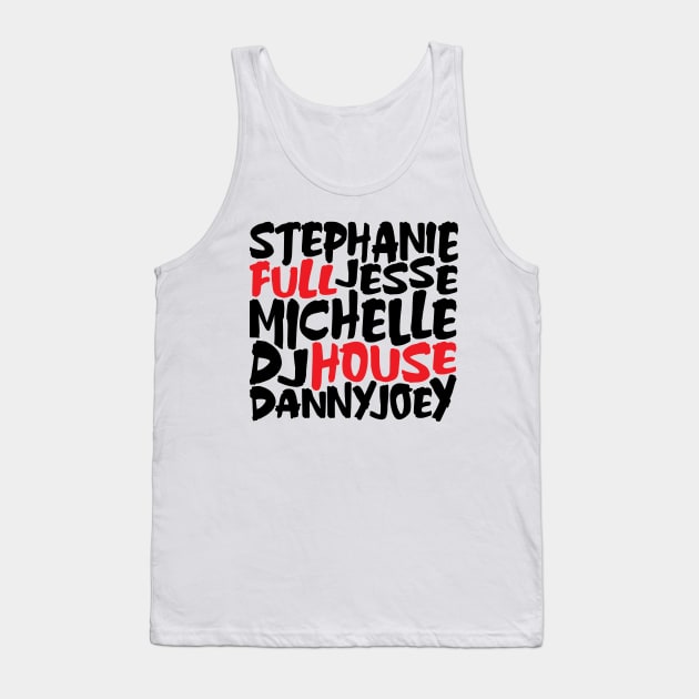 Full House Graffiti Tank Top by DetourShirts